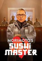 Morimoto&#39;s Sushi Master Season 1