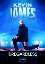 凯文·詹姆斯：管他三七二十一